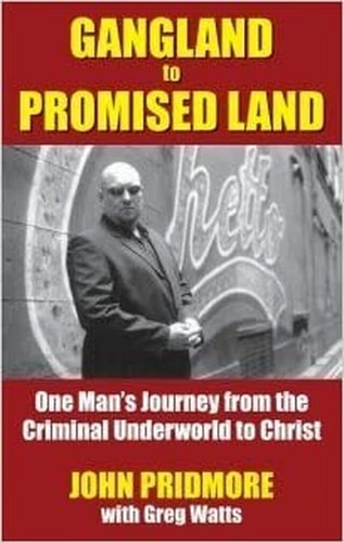Gangland to Promised Land