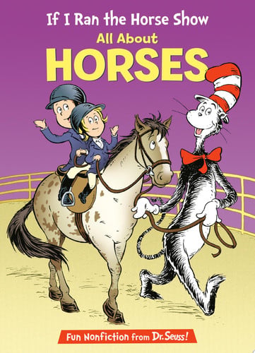 If I Ran the Horse Show: All About Horses