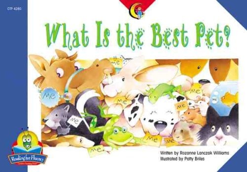 What Is the Best Pet? (Fluency Readers)