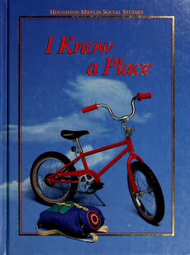 Houghton Mifflin Social Studies: I Know a Place Level 1