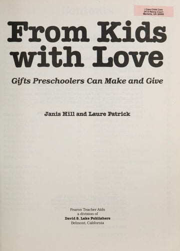 From Kids With Love: Gifts Preschoolers Can Make and Give