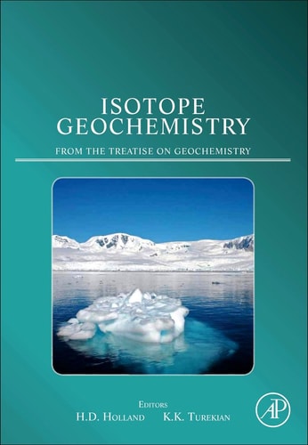 Isotope Geochemistry: A derivative of the Treatise on Geochemistry