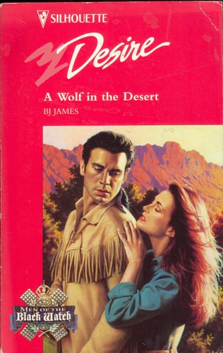 Wolf In The Desert (Men Of The Black Watch) (Silhouette Desire)