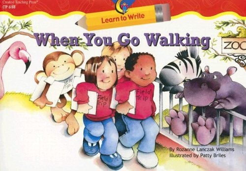 When You Go Walking Learn to Write Reader