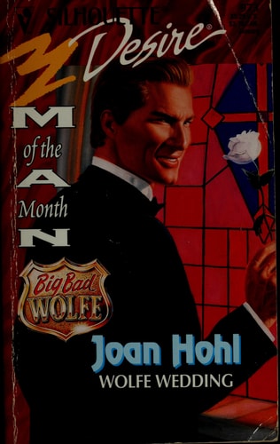 Wolfe Wedding (Big Bad Wolfe) (Silhouette Desire, No 973)