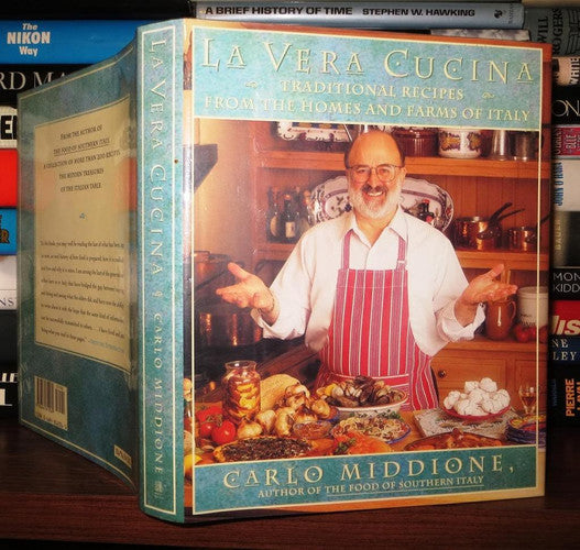 LA VERA CUCINA: Traditional Recipes from the Homes and Farms of Italy