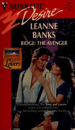 Ridge: The Avenger (Sons And Lovers) (Silhouette Desire #987)
