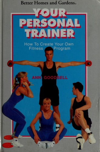Your Personal Trainer: How to Create Your Own Fitness Program