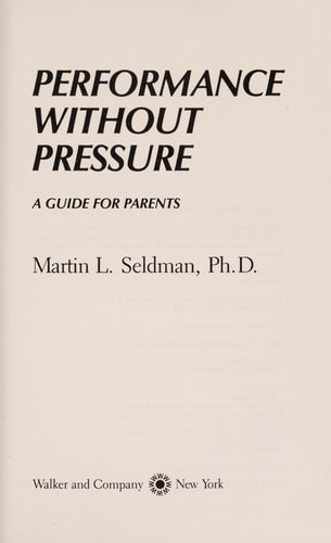 Performance Without Pressure: A Guide for Parents
