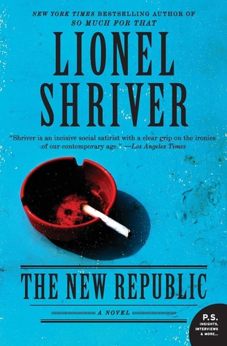 The New Republic: A Novel