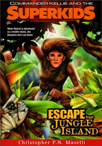 Commander Kellie and the Superkids Vol. 3: Escape From Jungle Island