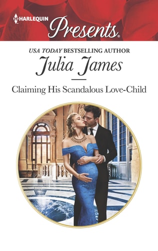 Claiming His Scandalous Love-Child (Mistress to Wife)