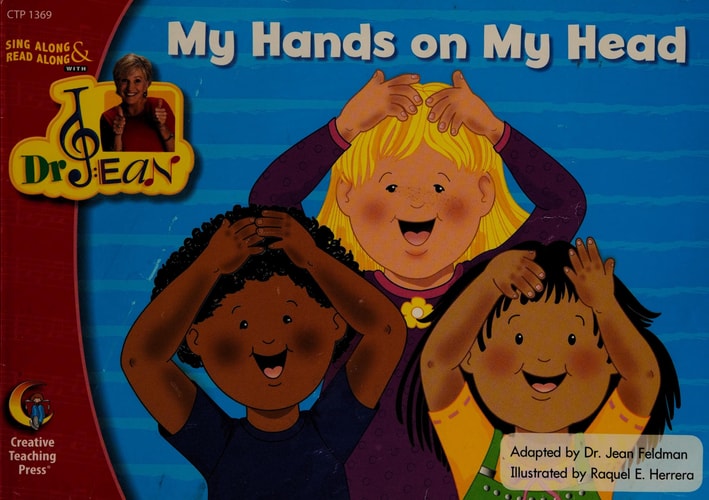 My Hands On My Head, Sing Along & Read Along with Dr. Jean (English and Spanish Edition)