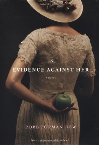The Evidence Against Her: A Novel