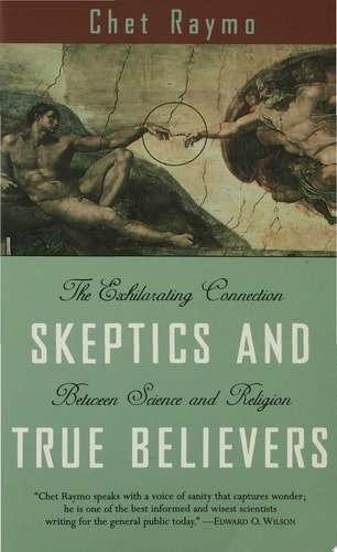 Skeptics and True Believers
