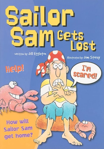 Sailor Sam Gets Lost: Leveled Reader (Rigby Sails Sailing Solo)