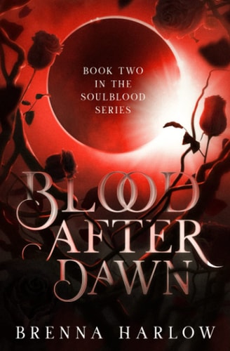 Blood After Dawn (The SoulBlood Series)