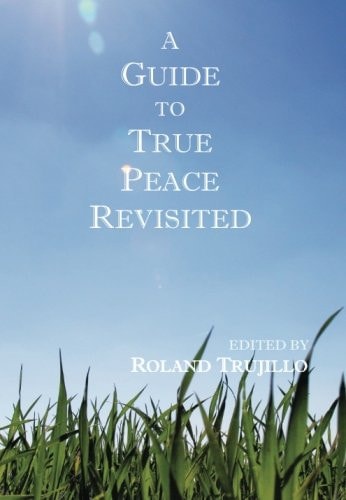 A Guide to True Peace Revisited