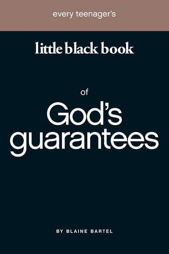 Every Teenager's Little Black Book Of God's Guarantees (Little Black Books (Harrison House))