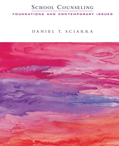 School Counseling : Foundations and Contemporary Issues