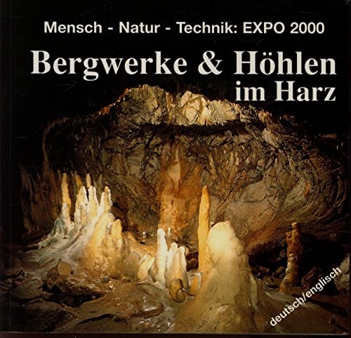 Bergwerke und Höhlen im Harz