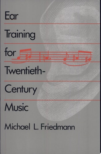 Ear Training for Twentieth-Century Music