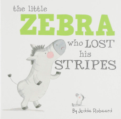 The Little Zebra Who Lost His Stripes