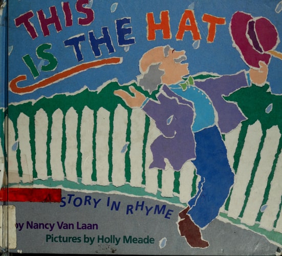 This Is the Hat: A Story in Rhyme
