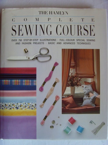 The Hamlyn Complete Sewing Course