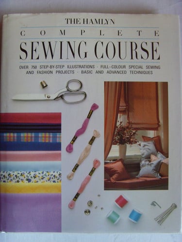 The Hamlyn Complete Sewing Course