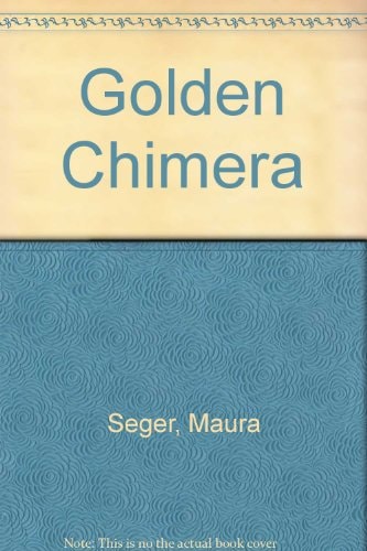 Golden Chimera (Silhouette Intimate Moments No. 96)
