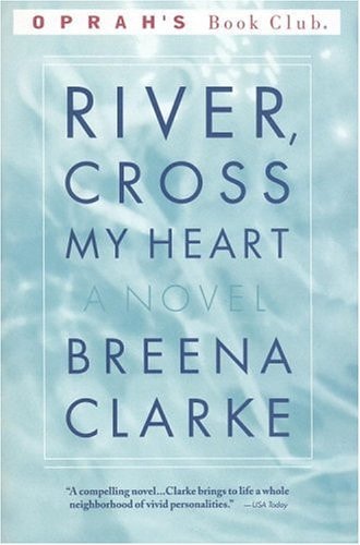 River, Cross My Heart: A Novel (Oprah's Book Club)