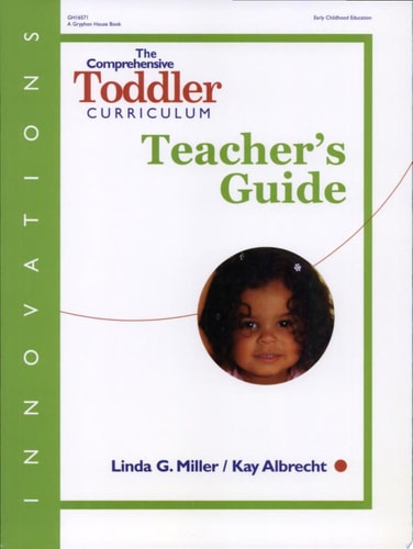The Comprehensive Toddler Curriculum, A Self-Directed Teacher's Guide (Innovations)