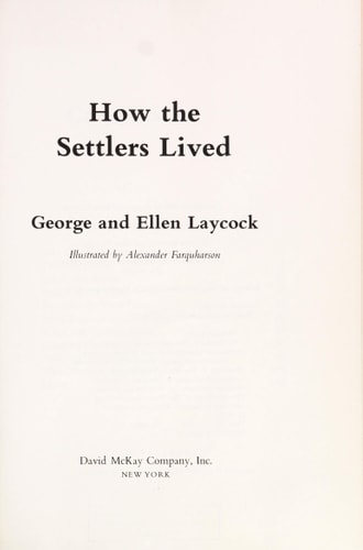 How Settlers Lived