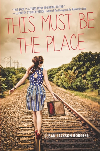This Must Be the Place (Switchgrass Books)
