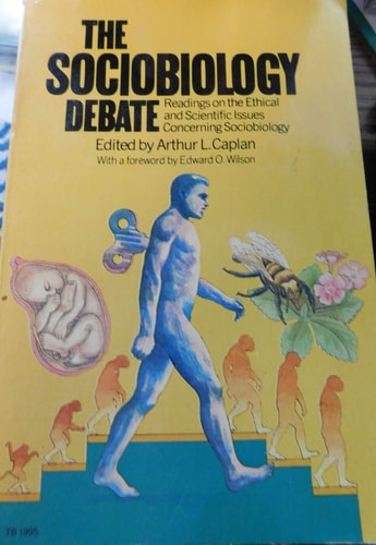 The Sociobiology Debate (Harper Torchbooks)