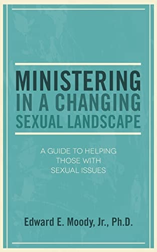 Ministering in a Changing Sexual Landscape