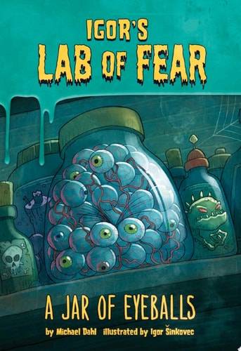 A Jar of Eyeballs (Igor's Lab of Fear)