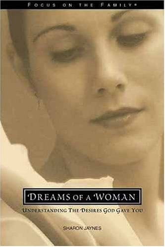 Dreams of a Woman (Renewing the Heart)