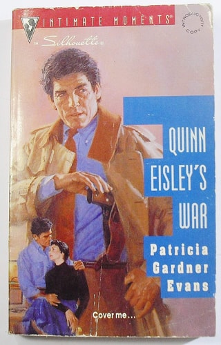 Quinn Eisley'S War (Silhouette Intimate Moments)