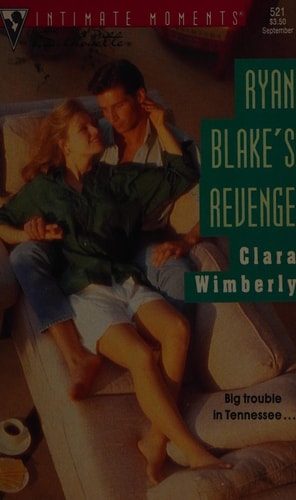 Ryan Blake's Revenge (Silhouette Intimate Moments No. 521)