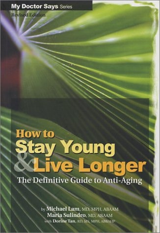 How To Stay Young and Live Longer