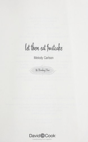 Let Them Eat Fruitcake (86 Bloomberg Place Series #2)