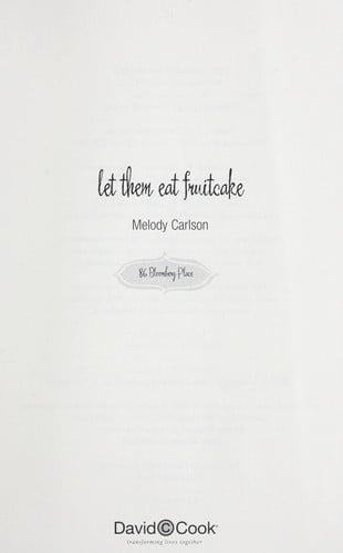 Let Them Eat Fruitcake (86 Bloomberg Place Series #2)