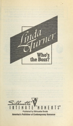 Who's The Boss (Silhouette Intimate Moments #649)