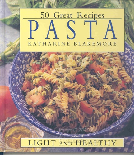 50 Ways With Pasta