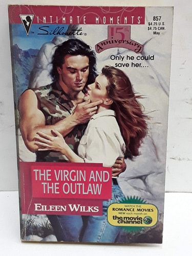 The Virgin and the Outlaw (Silhouette Intimate Moments, No 857)