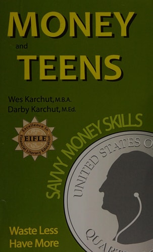 Money and Teens: Savvy Money Skills