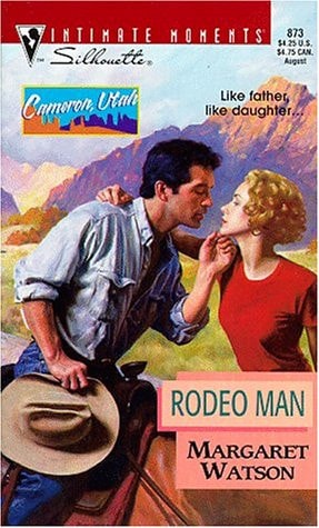 Rodeo Man: Way Out West (Silhouette Intimate Moments No. 873)