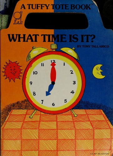 What Time Is It (Tuffy Tote Books)
